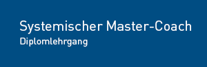 Systemischer Master Coach Diplomlehrgang